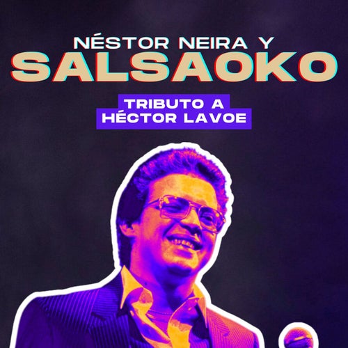 Tributo A Héctor Lavoe