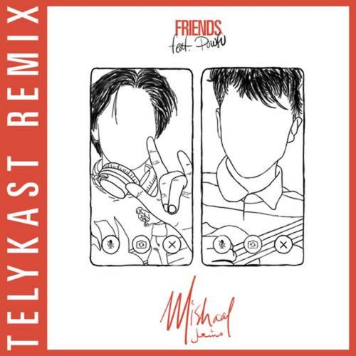Friends (TELYKast Remix)