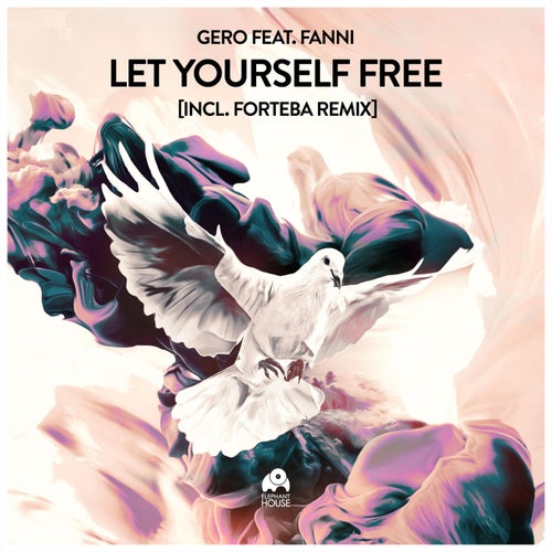 Let Yourself Free (feat. Fanni) (Forteba Remix)