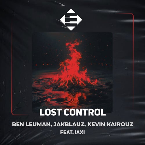 Lost Control (feat. IAXI)