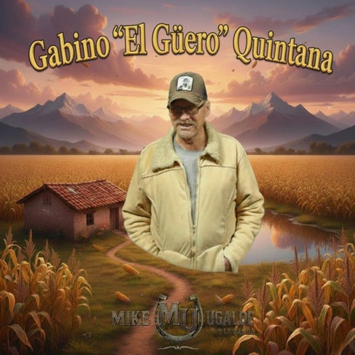 Gabino "El Güero" Quintana
