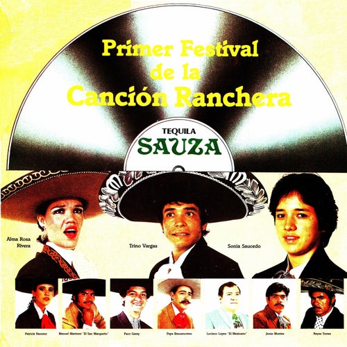 Primer festival de la cancion ranchera tequila Sauza