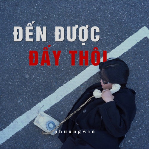 đến được đấy thôi