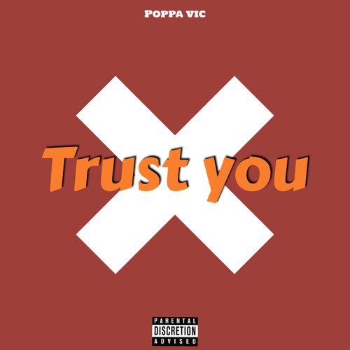 Trust you