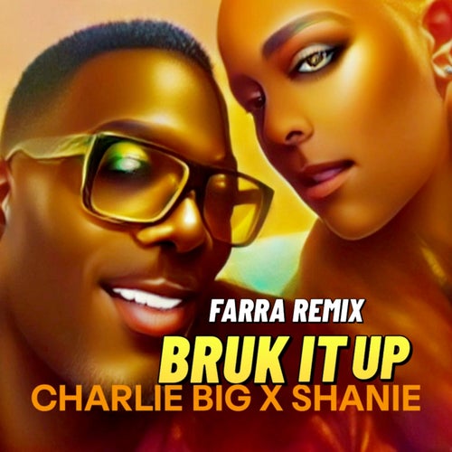 Bruk It Up (Farra Remix)