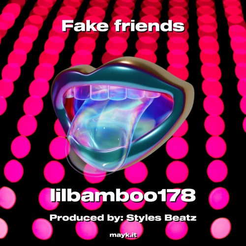 Fake friends