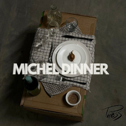 Michel Dinner