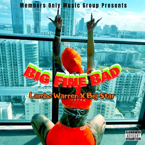 Big Fine Bad (feat. Big Star)