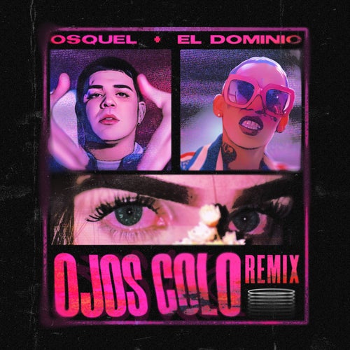Ojos Colo (Remix)