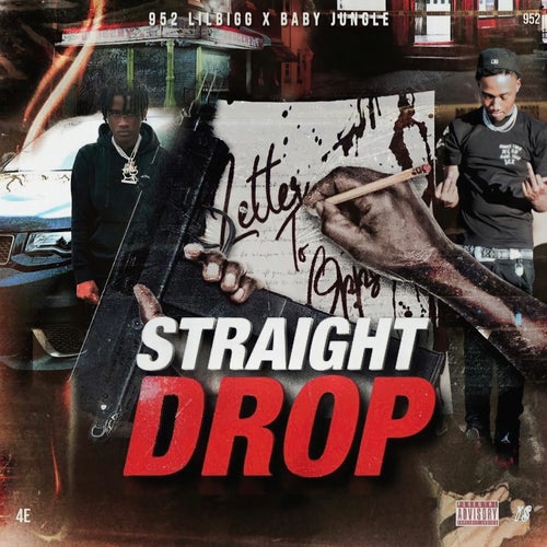 Straight Drop (feat. Baby Jungle)
