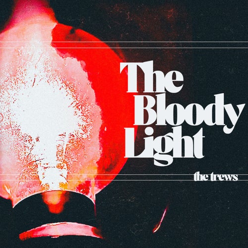 The Bloody Light