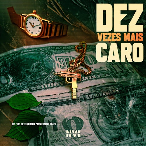 Dez Vezes Mais Caro