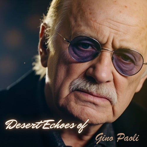 Desert Echoes of Gino Paoli (Remix)