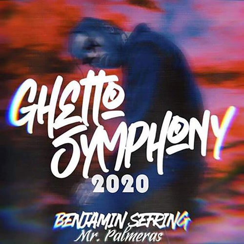 Ghetto Symphony 2020