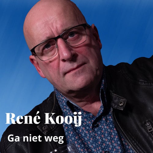 Ga Niet Weg