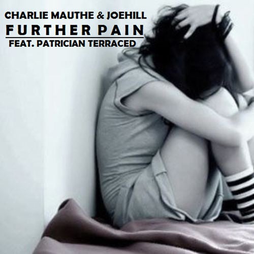 Further Pain (feat. Patrician Terraced)