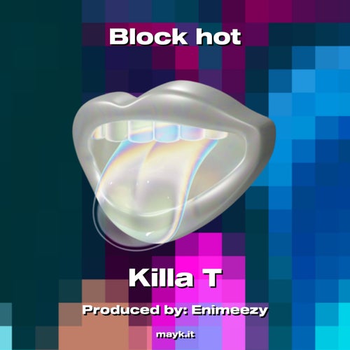 Block hot