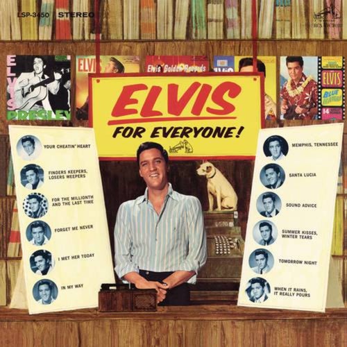 Elvis for Everyone!