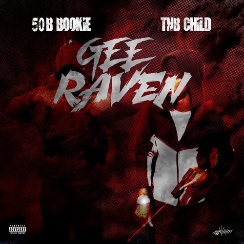 gee raven (feat. Tnbchild)