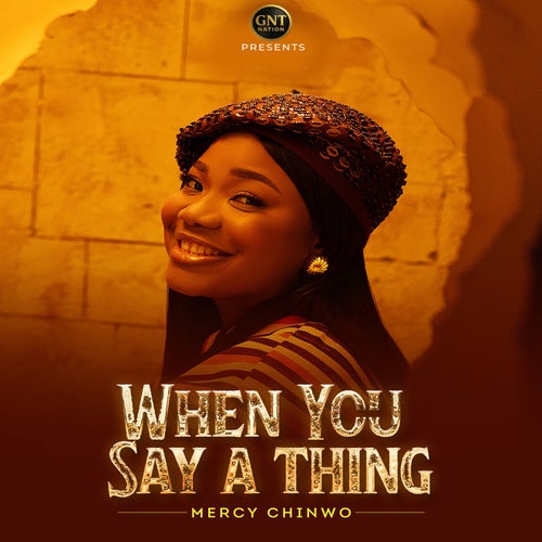 When You Say A Thing