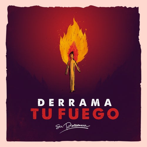 Derrama Tu Fuego