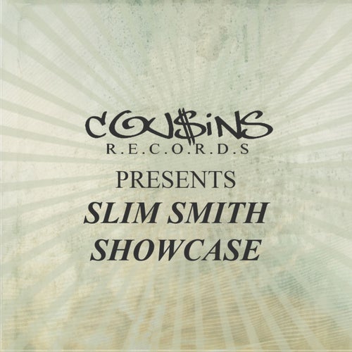 Cousins Records Presents Slim Smith Showcase