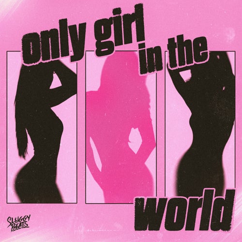 Only Girl In The World
