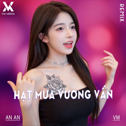 Hạt Mưa Vương Vấn (Remix)