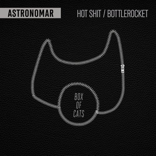 Hot Shit / Bottlerocket