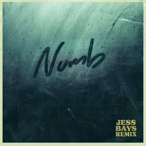 Numb (Jess Bays Remix)