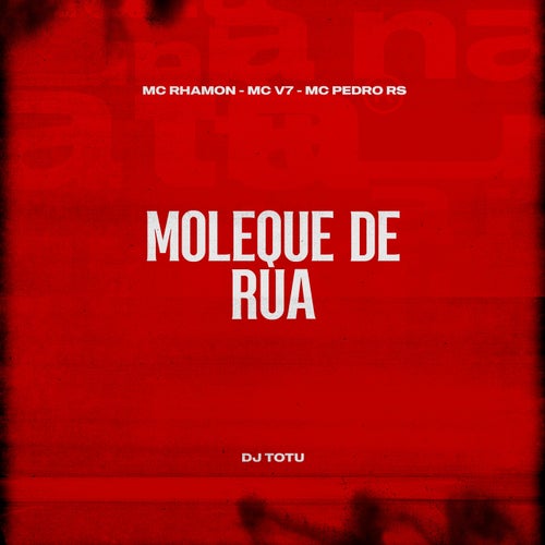 Moleque de Rua