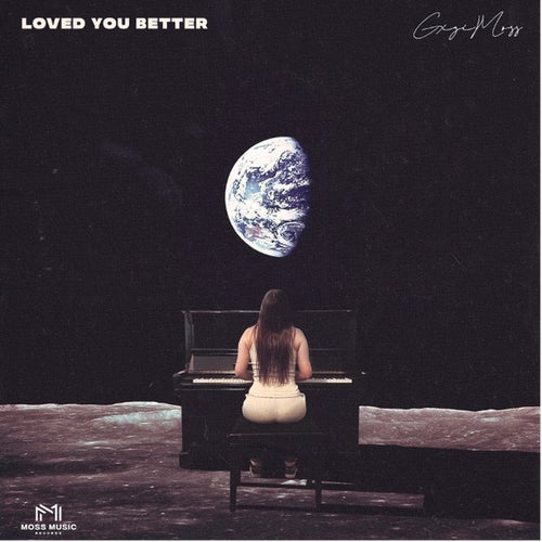 Loved You Better