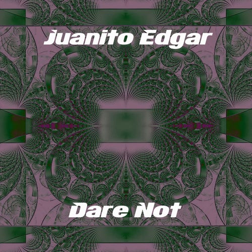 Dare Not