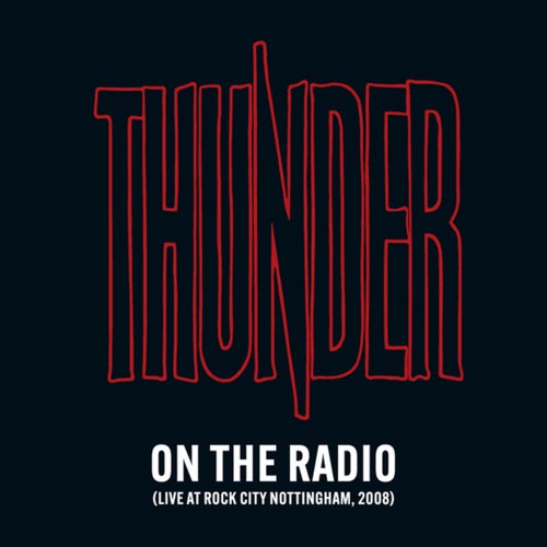 On the Radio (Live at Rock City Nottingham, 2008)