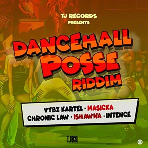 Dancehall Posse Riddim