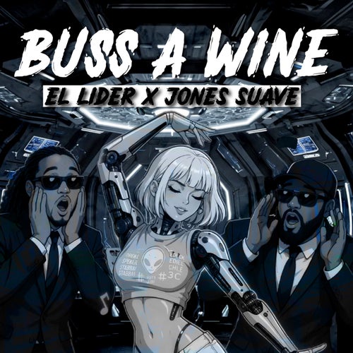 Buss A Wine