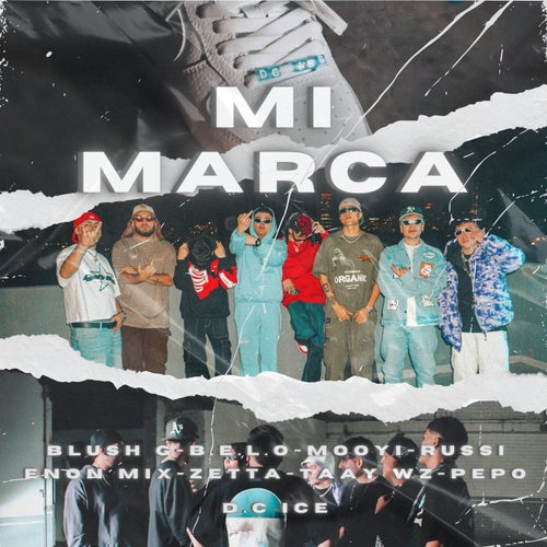 Mi Marca (feat. Zetta, Russi, Taay Wz & B.E.L.O)