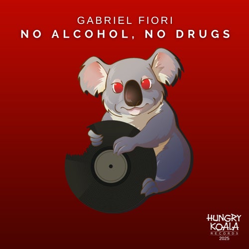 No Alcohol, No Drugs (Extended Mix)