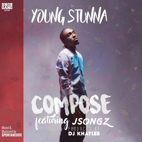 Compose (feat. JSongz)