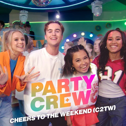 Cheers To The Weekend (C2TW) [feat. Ayana, Esther Mbire & Madelief Broos]