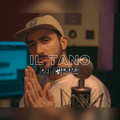 IL Tano/ 24 Siempre