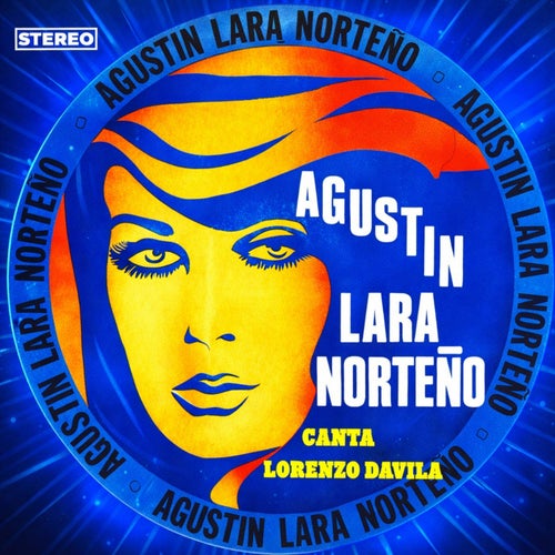 Agustin Lara norteno
