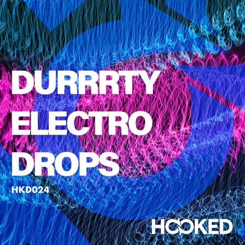 Durrrty Electro Drops