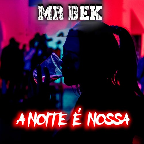 A Noite É Nossa