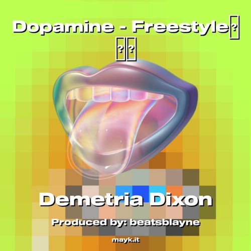 Dopamine - Freestyle