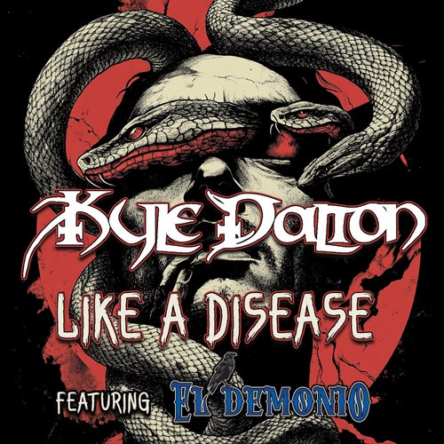 Like A Disease (feat. El Demonio)