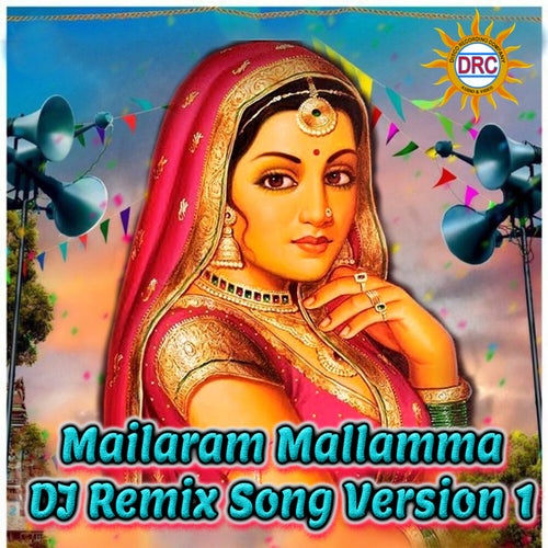 Mailaram Mallamma (DJ Remix Song Version 1)