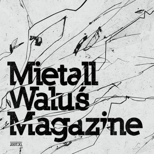 Mietall Walus Magazine