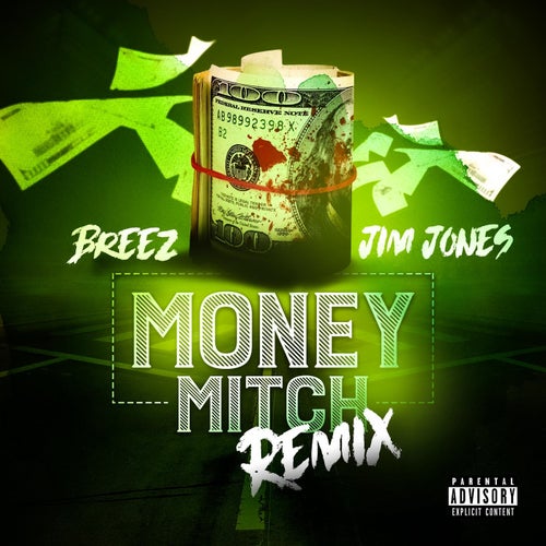 Money Mitch (Remix) [feat. Jim Jones]