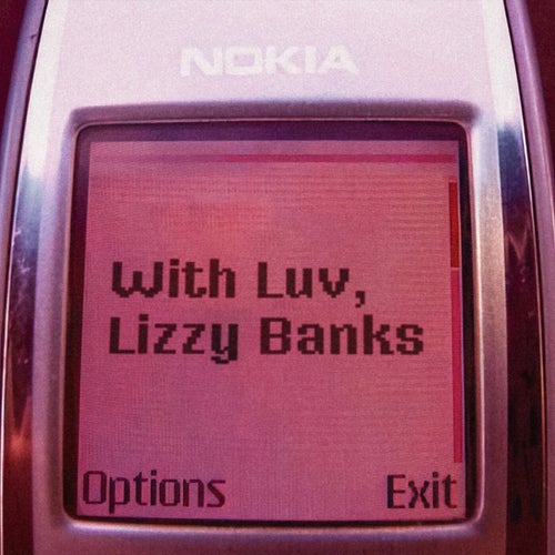 With Luv, Lizzy Banks